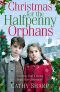 [Halfpenny Orphans 03] • Christmas for the Halfpenny Orphans